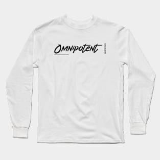 Omnipotent (Unlimited Power) Black Ver. Long Sleeve T-Shirt